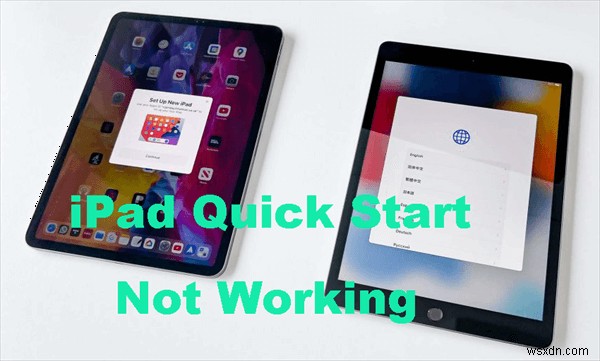 iPad 빠른 시작 수정:기존 앱에서 새 앱, 설정 및 데이터 전송 