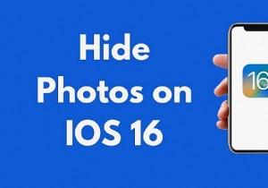 iOS 16:사진 개인 정보 보호 마스터하기 – iPhone 및 iPad에서 이미지 숨기기 및 보호 
