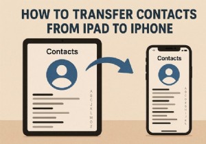 iPad에서 iPhone으로 연락처를 원활하게 전송하는 방법 – 빠르고 안정적인 가이드 