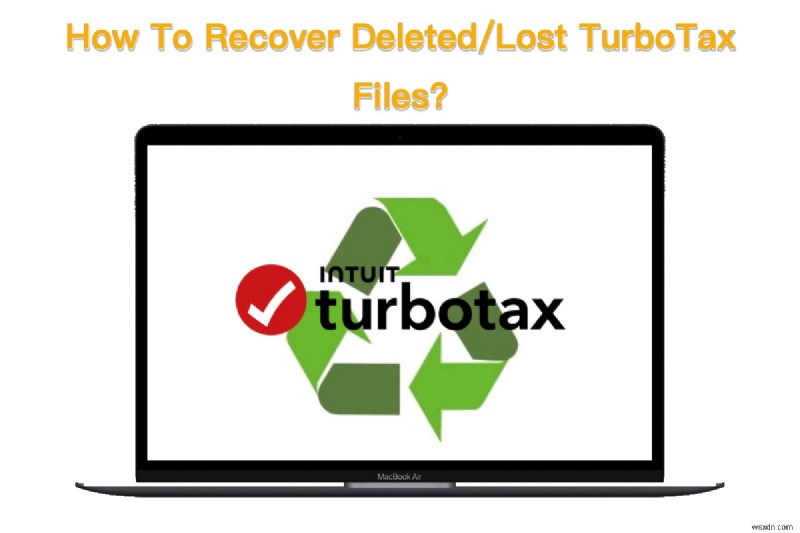Mac 및 Windows에서 손실된 TurboTax 파일 복구:단계별 가이드 
