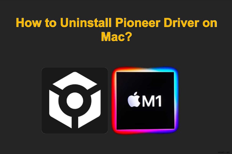 macOS에서 Pioneer Drive를 쉽게 제거:단계별 가이드 