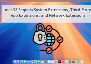 macOS Sequoia:시스템 및 네트워크 확장에 대한 종합 가이드 