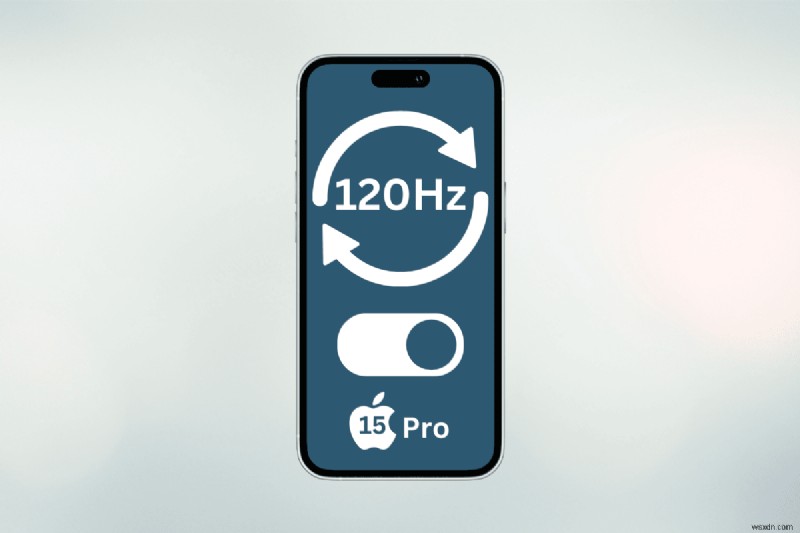 iPhone 15 Pro에서 120Hz 새로 고침 빈도 활성화 또는 비활성화 – 단계별 가이드 