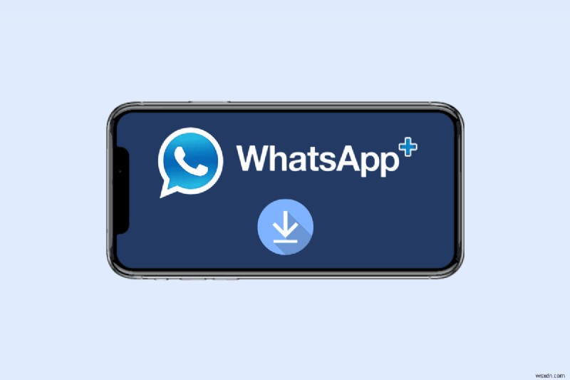 iPhone에 WhatsApp Plus 설치:단계별 가이드 