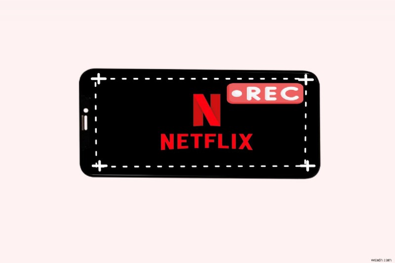iPhone에서 Netflix를 녹화하는 방법 – 단계별 가이드 