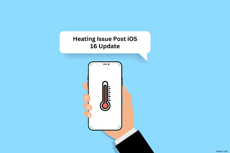 iOS 16 업데이트 후 iPhone 과열을 해결하는 12가지 입증된 솔루션 