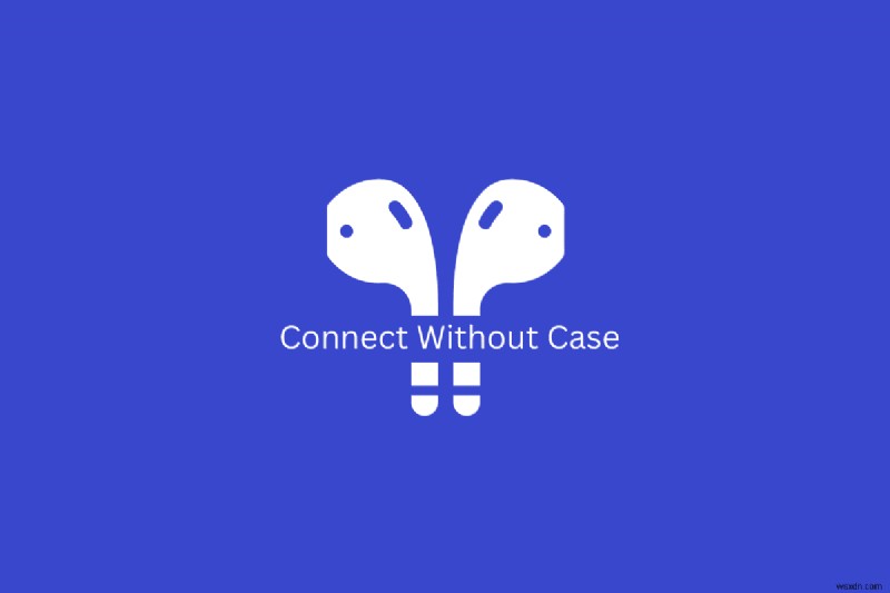 빠른 가이드:충전 케이스 없이 AirPods Pro를 직접 페어링하기 