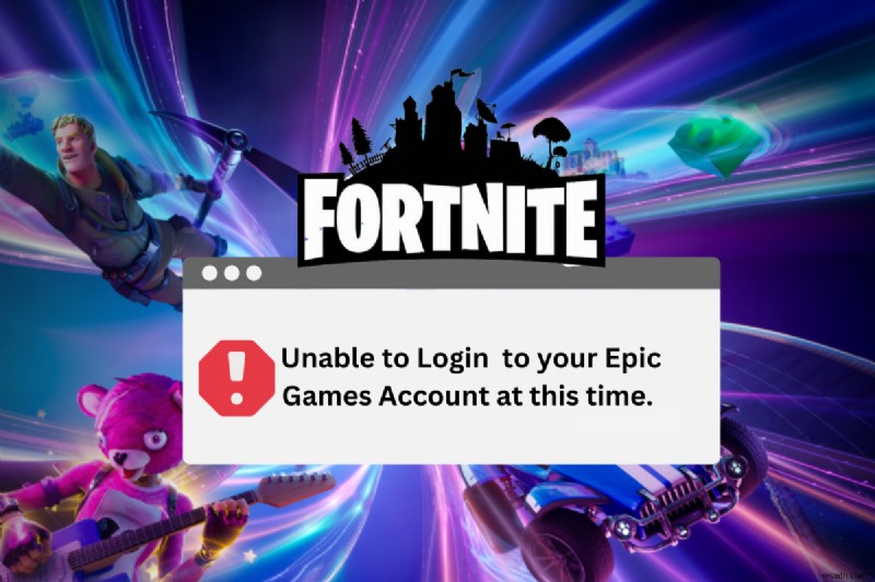 Fortnite의  로그인할 수 없음  오류를 해결하는 8가지 입증된 솔루션 