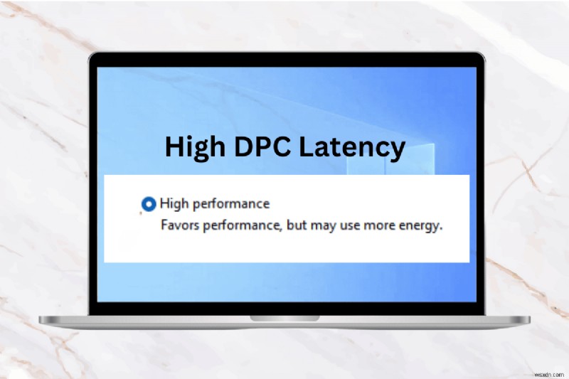 Windows 10 및 11에서 높은 DPC 대기 시간 해결:빠른 수정 가이드 