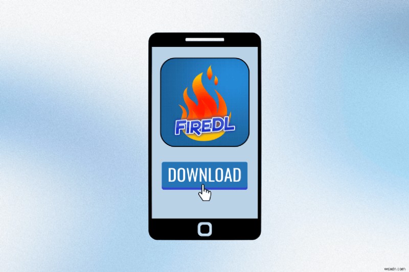 Android에서 FireDL 다운로드:단계별 가이드 