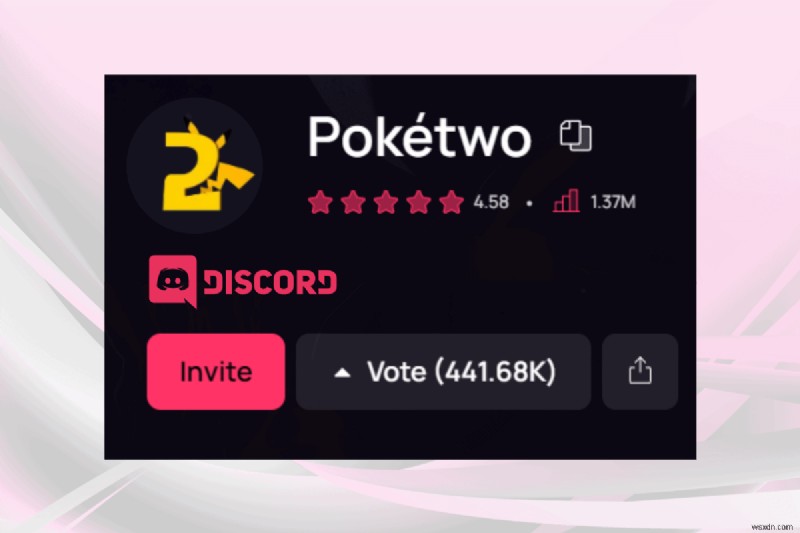 Discord 서버에 Pokétwo Bot 추가:단계별 가이드 