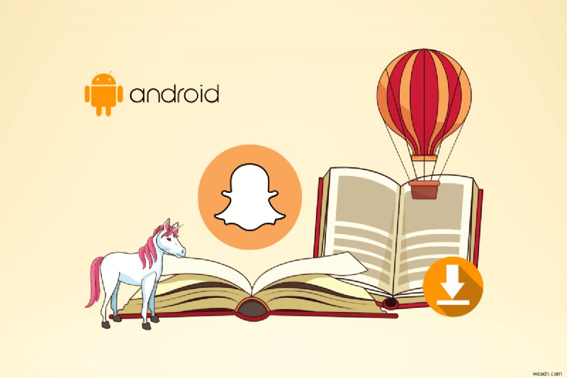 Snapchat 스토리 저장:Android 및 PC용 단계별 가이드 
