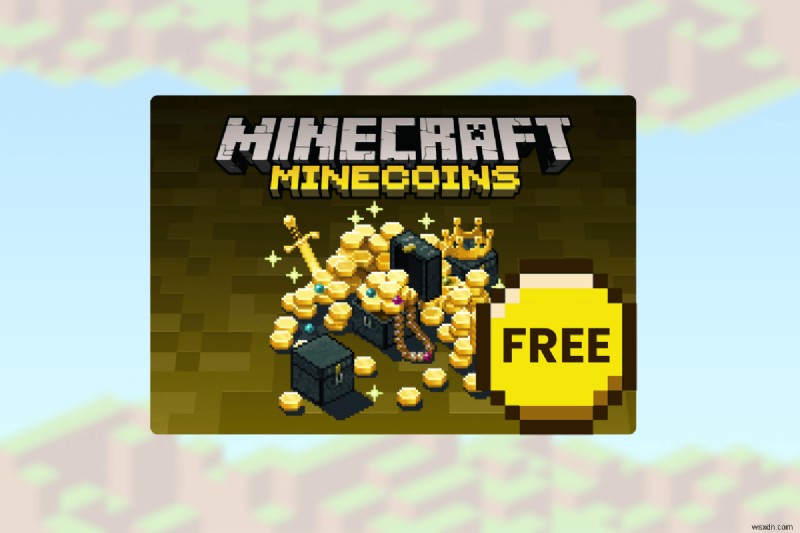 Minecraft에서 무료 Minecoin 획득:합법적인 방법 및 팁 