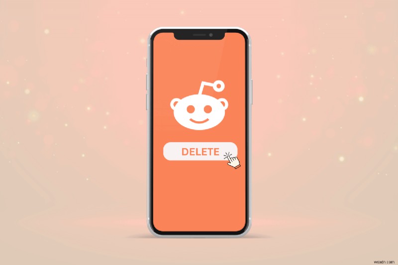 iPhone에서 Reddit 계정 삭제 – 보안 및 단계별 지침 
