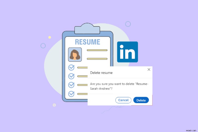 LinkedIn에서 이력서를 쉽게 제거 – 단계별 가이드 