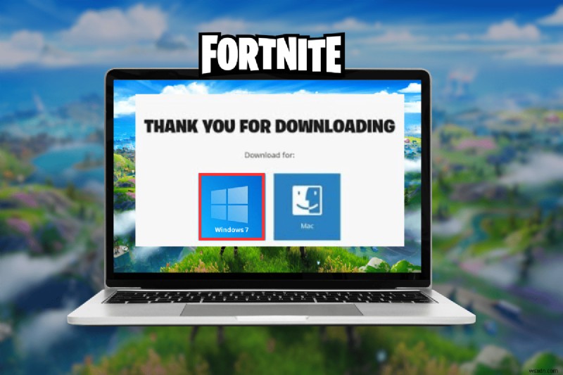 Windows 7에서 Fortnite를 실행하는 방법:단계별 가이드 