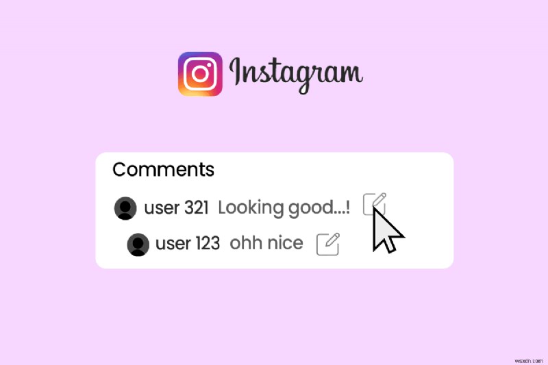 Instagram 댓글을 편집하는 방법:Android 및 데스크톱을 위한 단계별 