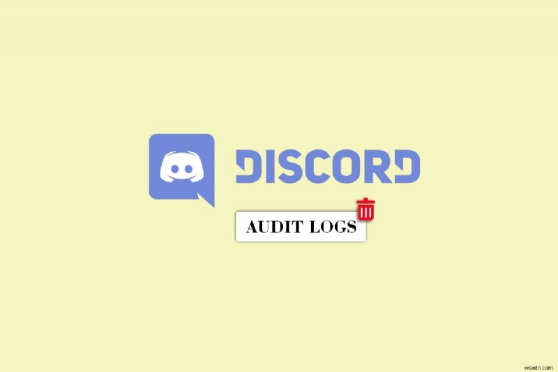 Discord 감사 로그 제거:단계별 가이드 