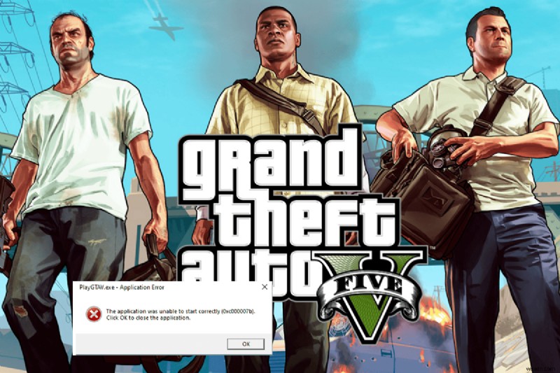Windows 10에서 GTA 5 오류 0xc00007b 수정:빠르고 입증된 단계 