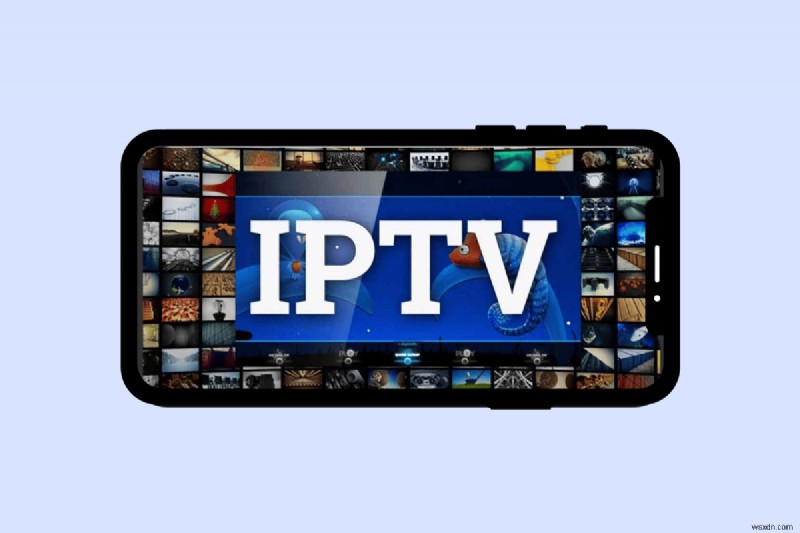 Android 휴대폰에서 IPTV 시청:무제한 TV 및 영화에 대한 쉬운 가이드 