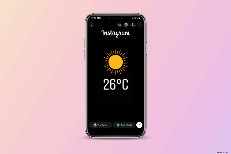 Instagram 스토리에 실시간 온도 추가 – 단계별 튜토리얼 