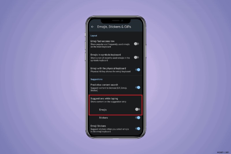 Android에서 이모티콘 제안을 비활성화하는 방법:빠른 가이드 