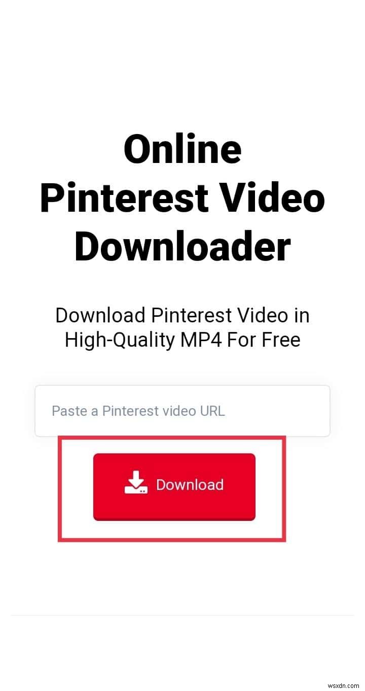 Android 휴대폰에 Pinterest 동영상 다운로드:단계별 가이드 