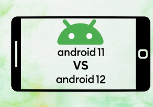 안드로이드 11 vs 12: 기능·성능 완벽 비교 가이드