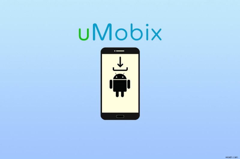 단계별 가이드:Android 기기에 uMobix 설치 