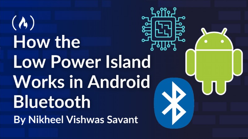 Android의 저전력 Bluetooth 모드 내부:CPU가 장치 효율성을 유지하는 방법 